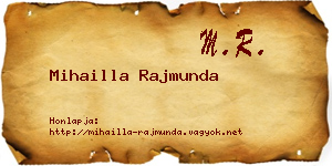 Mihailla Rajmunda névjegykártya